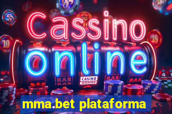 mma.bet plataforma