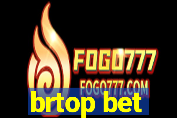 brtop bet