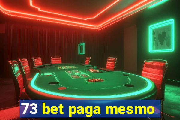 73 bet paga mesmo