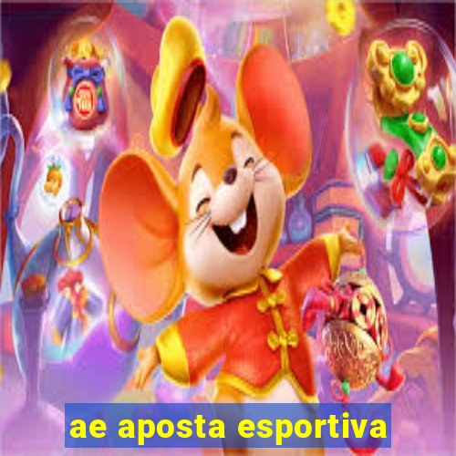 ae aposta esportiva