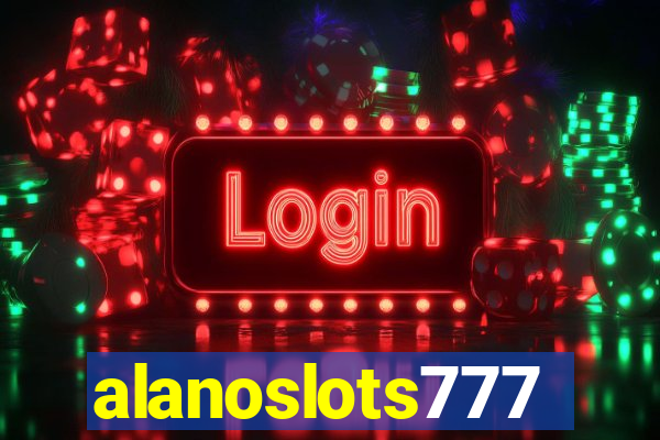 alanoslots777