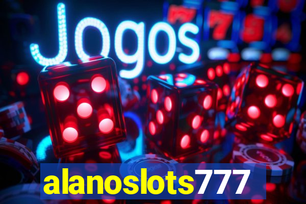 alanoslots777