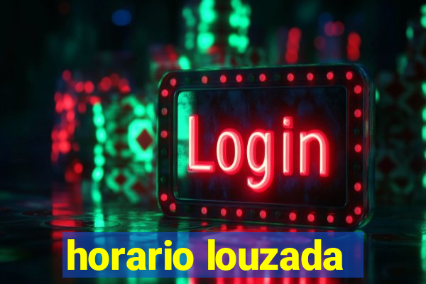 horario louzada