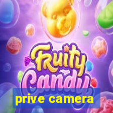 prive camera