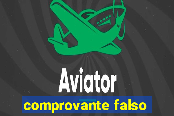 comprovante falso