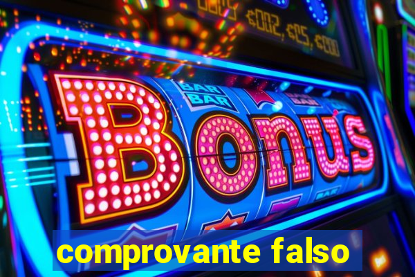 comprovante falso