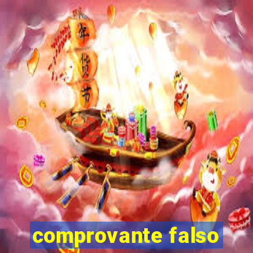 comprovante falso