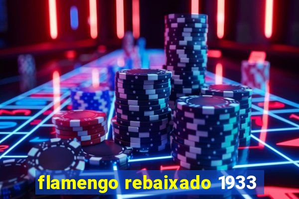 flamengo rebaixado 1933