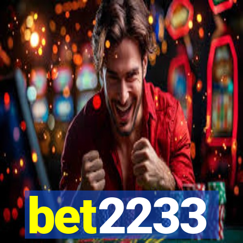 bet2233