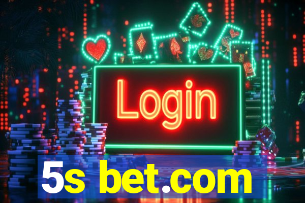 5s bet.com