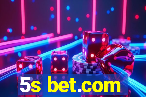 5s bet.com