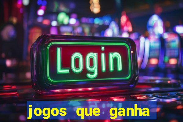 jogos que ganha dinheiro sem depositar