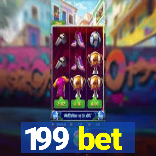 199 bet