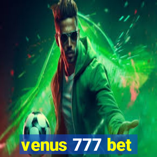 venus 777 bet