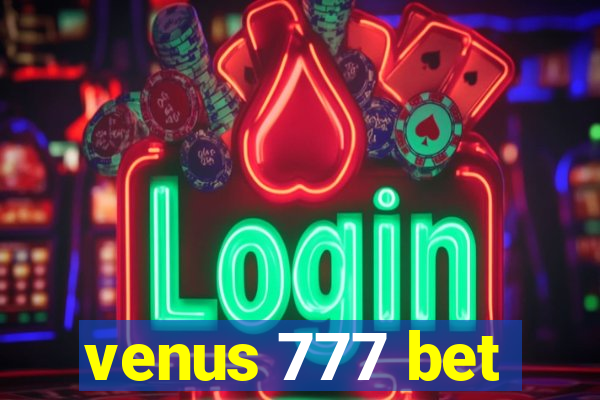 venus 777 bet