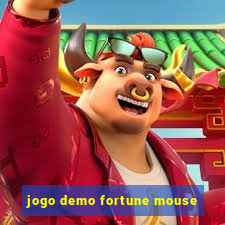 jogo demo fortune mouse