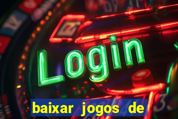 baixar jogos de ganhar dinheiro gratuito