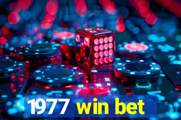 1977 win bet