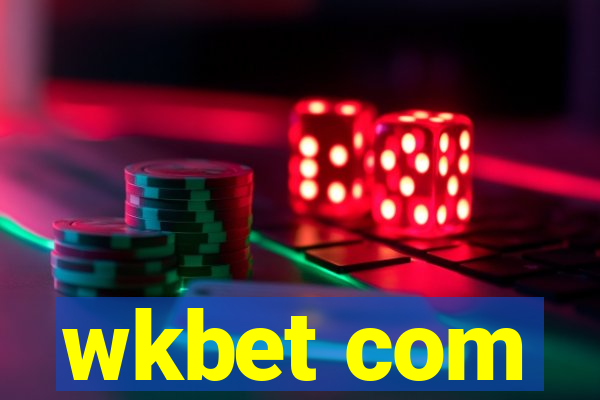 wkbet com