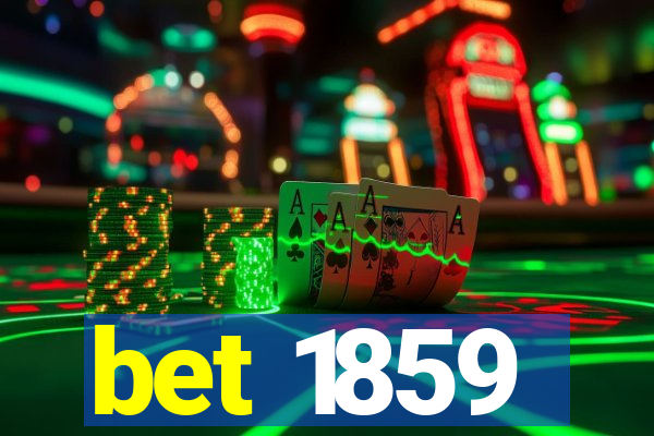 bet 1859