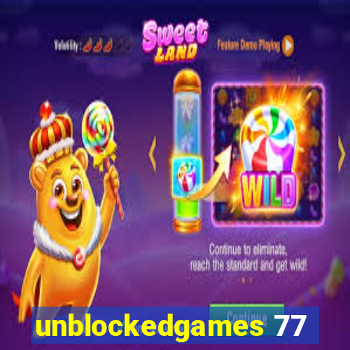 unblockedgames 77