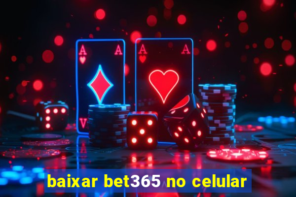 baixar bet365 no celular