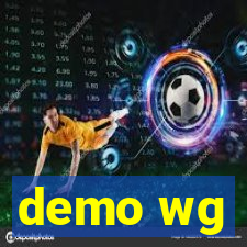 demo wg