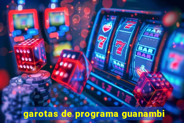 garotas de programa guanambi