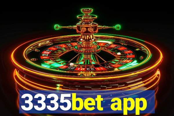 3335bet app