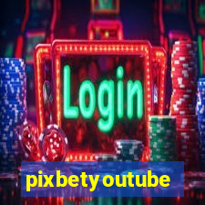 pixbetyoutube