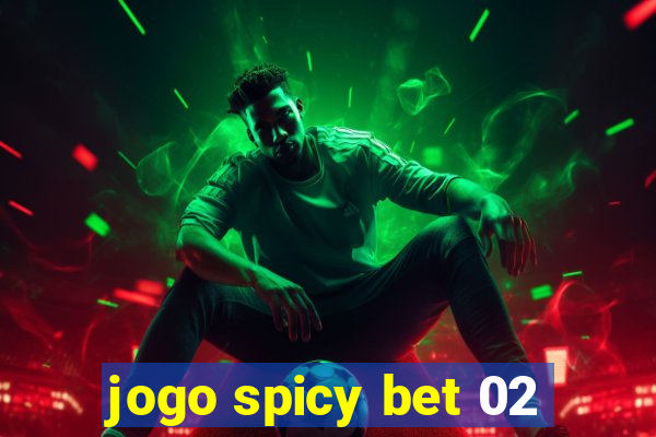 jogo spicy bet 02