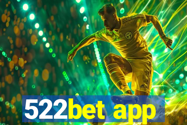 522bet app