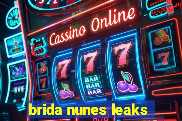 brida nunes leaks