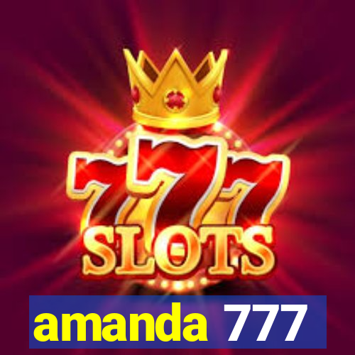 amanda 777