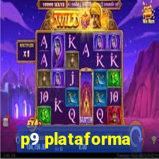 p9 plataforma