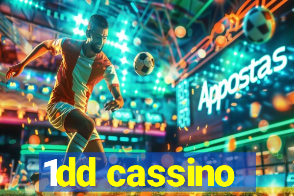 1dd cassino