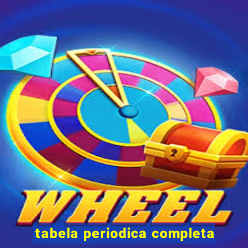 tabela periodica completa