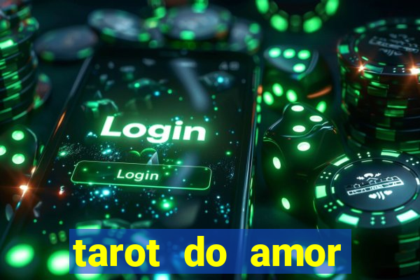 tarot do amor estrela guia o que dizem as cartas