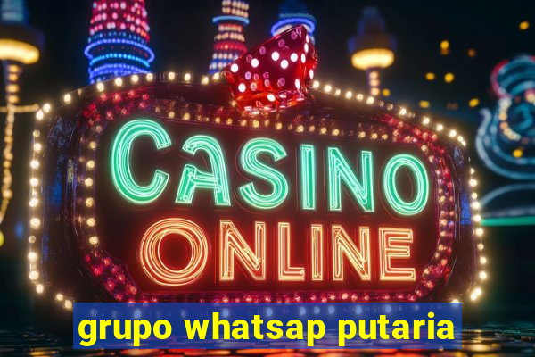 grupo whatsap putaria