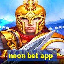 neon bet app