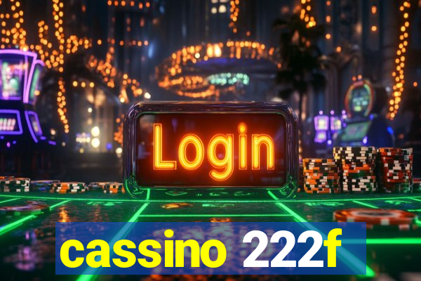 cassino 222f