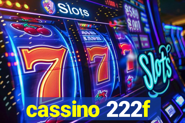 cassino 222f