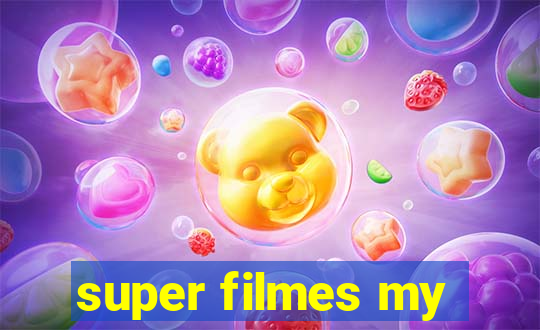 super filmes my