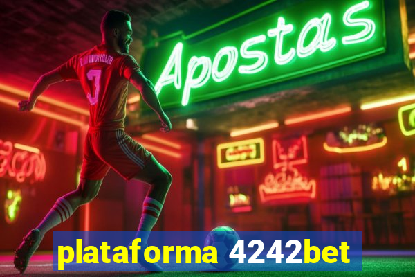 plataforma 4242bet