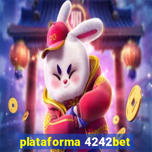 plataforma 4242bet