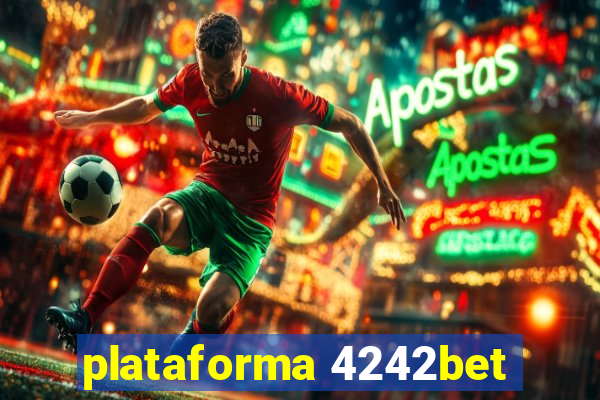 plataforma 4242bet