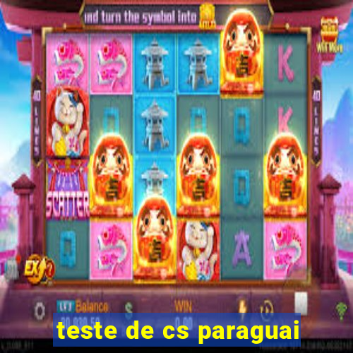 teste de cs paraguai