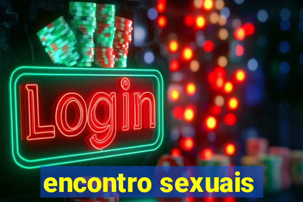 encontro sexuais