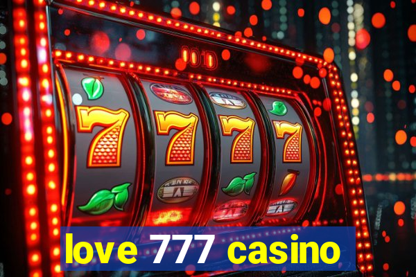 love 777 casino