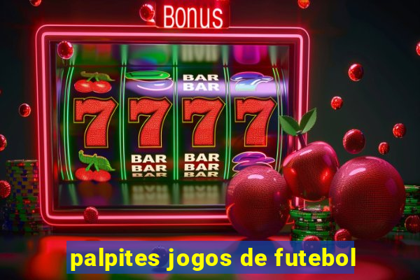 palpites jogos de futebol